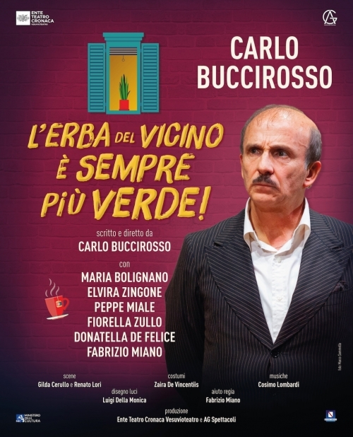 dal 25 novembre al 4 dicembre 2022 - L'ERBA DEL VICINO E' SEMPRE PIU' VERDE! - Teatro Augusteo - Napoli