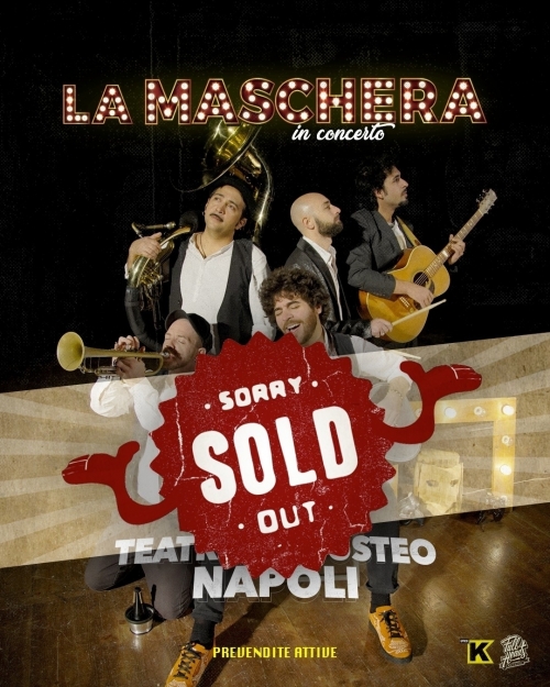11 maggio 2022 - LA MASCHERA - Teatro Augusteo - Napoli