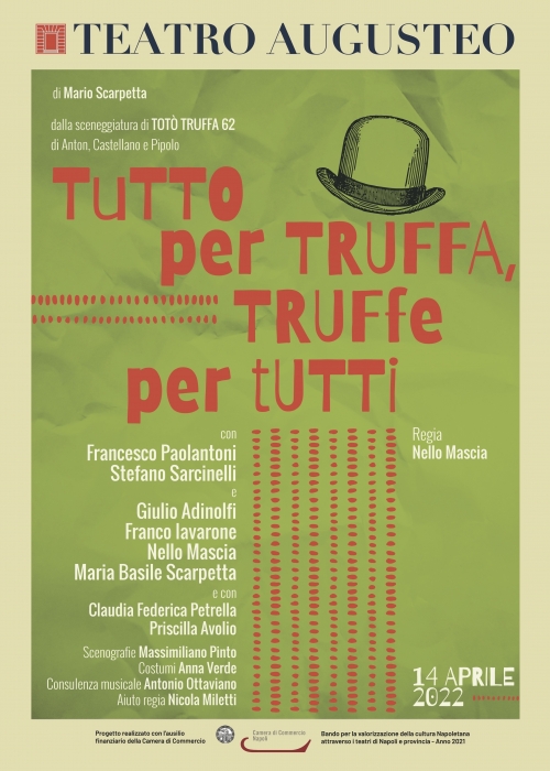 14 aprile 2022 - TUTTO PER TRUFFA, TRUFFE PER TUTTI - Teatro Augusteo - Napoli