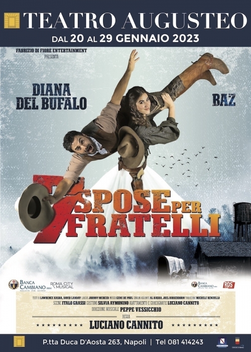 dal 20 al 29 gennaio 2023 - SETTE SPOSE PER SETTE FRATELLI - Teatro Augusteo - Napoli