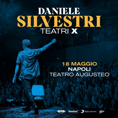 18 maggio 2023 - DANIELE SILVESTRI - Teatro Augusteo - Napoli