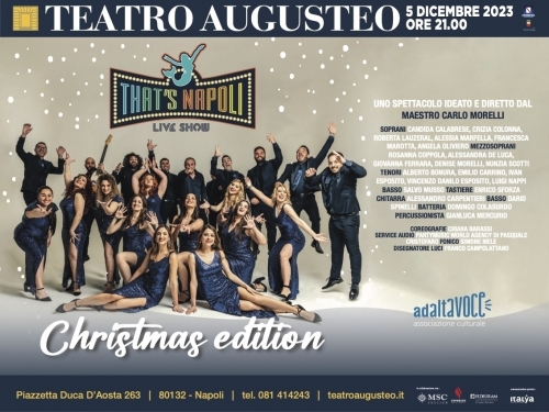 5 dicembre 2023 - THAT'S NAPOLI CHRISTMAS EDITION - Teatro Augusteo - Napoli