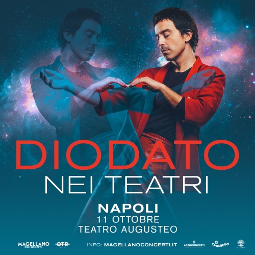 11 ottobre 2024 - DIODATO - Teatro Augusteo - Napoli