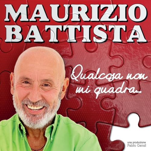 24 aprile 2024 - MAURIZIO BATTISTA - Teatro Augusteo - Napoli