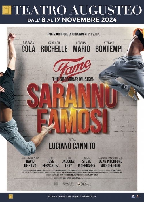 dall'8 al 17 novembre 2024 - SARANNO FAMOSI FAME - IL MUSICAL - TEATRO AUGUSTEO - Napoli