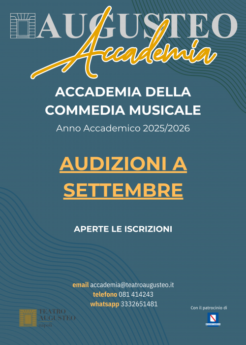ACCADEMIA AUGUSTEO - AUDIZIONI APERTE - TEATRO AUGUSTEO - Napoli
