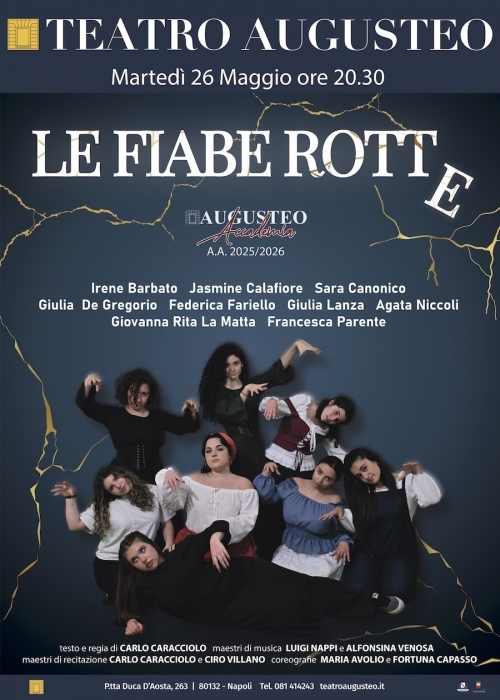 26 maggio 2026 - ACCADEMIA AUGUSTEO | LE FIABE ROTTE - TEATRO AUGUSTEO - Napoli